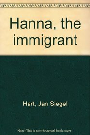 Hanna, the immigrant