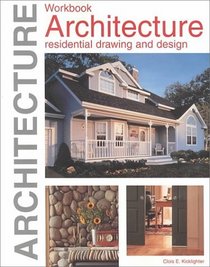 Architecture: Residential Drawing and Design, Workbook