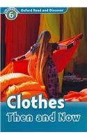 Oxford Read and Discover: Level 6: Clothes Then and Now Audio CD Pack