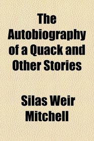 The Autobiography of a Quack and Other Stories