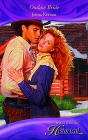 Outlaw Bride (Historical Romance)
