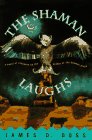 The Shaman Laughs (Charlie Moon, Bk 2)