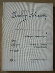 Barbey D'aurevilly Documents # 4, Techniques Romanesques/ Lettres A Botitn-desylles (French Edition)