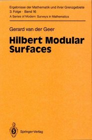 Hilbert Modular Surfaces (Ergebnisse Der Mathematik Und Ihrer Grenzgebiete)