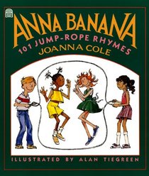 Anna Banana: 101 Jump Rope Rhymes