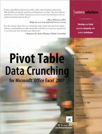 Pivot Table Data Crunching for Microsoft(R) Office Excel(R) 2007 (Business Solutions)