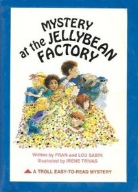 Mystery at the Jellybean Factory (Troll Easy-to-Read Mystery)