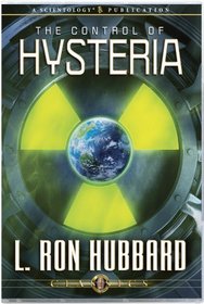 The Control of Hysteria: Given on the 15th of April 1957