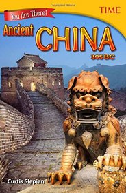 You Are There! Ancient China 305 BC (Time for Kids Nonfiction Readers)