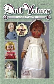 Doll Values: Antique to Modern (Doll Values Antique to Modern)