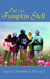 Out of the Pumpkin Shell (Spinsters Ink)