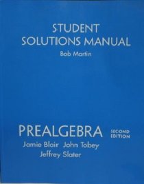 Student Solutions Manual (Prealgebra Second Edition)