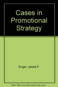 Cases in Promotional Strategy