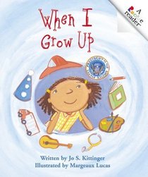 When I Grow Up (Rookie Readers)