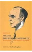 The Memoirs of Senator Joseph Connolly: A Founder of Modern Ireland