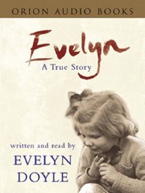 Evelyn: A True Story