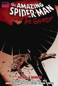 Spider-Man: The Gauntlet, Book 3: Vulture & Morbius