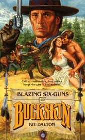Blazing Six-Guns (Buckskin)