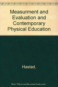 Measurement and Evaluation in Contemporary Physical Education