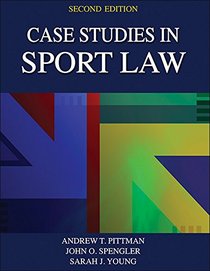 Case Studies in Sport Law 2nd Edition