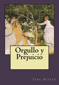 Orgullo y Prejuicio (Spanish Edition)