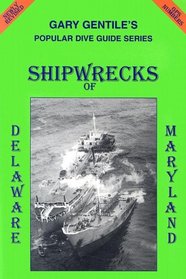 Shipwrecks of Delaware and Maryland (2002 edition)