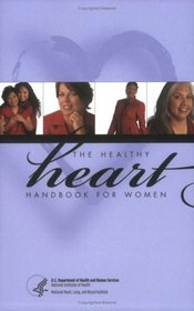 The Healthy Heart Handbook for Women '07 - 20th Anniversary Edition