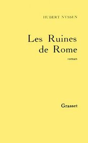 Les ruines de Rome: Roman (French Edition)