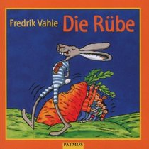 Die Rbe. CD. Lustige und listige Lieder fr Kinder von sieben bis siebzig.
