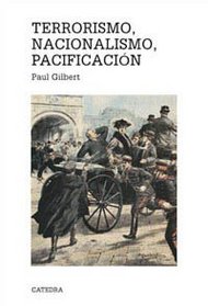 Terrorismo, nacionalismo, pacificacion/ Terroism, Nationalism, pacification (Spanish Edition)