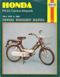 Honda PA50 Camino Mopeds Owners Workshop Manual