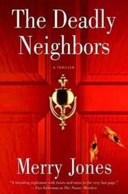 The Deadly Neighbors (Zoe Hayes, Bk 3)