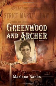 Greenwood and Archer: After The Riot