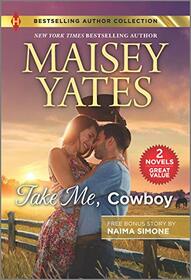 Take Me, Cowboy & The Billionaire's Bargain (Harlequin Bestselling Author Collection)