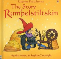 The Story of Rumpelstiltskin (Usborne First Stories)
