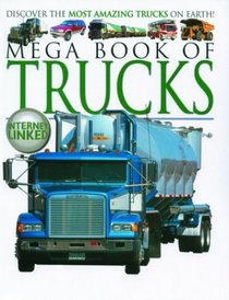 Mega Book of Trucks (Mega Books Series)
