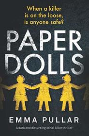 Paper Dolls: a dark serial killer thriller