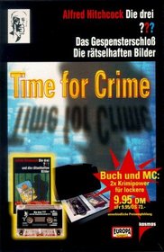 Die drei Fragezeichen und . . ., Time for Crime, m. Cassette