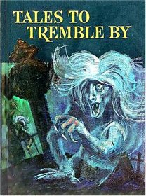 Tales To Tremble By