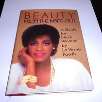 Beauty from the Inside Out: A Guide for Black Women