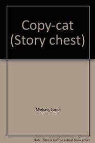 Copy-cat (Story chest)