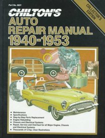 Chilton's Auto Repair Manual 1940-53