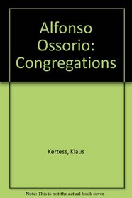 Alfonso Ossorio: Congregations