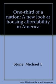 One-third of a nation: A new look at housing affordability in America
