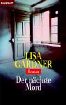 Der Nachste Mord (The Next Accident) (Quincy & Rainie, Bk 3) (German Edition)