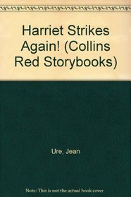 Harriet Strikes Again! (Collins Red Storybooks)