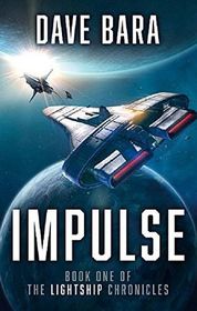 Impulse (Lightship Chronicles, Bk 1)