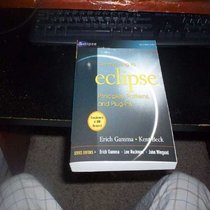 Contributing to Eclipse: Principles, Patterns, and Plug-Ins (The eclipse Series)