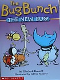 The New Bug (Bug Bunch)