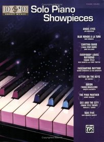 10 for 10 Sheet Music Solo Piano Showpieces: Piano Solos (10 for $10 Sheet Music)